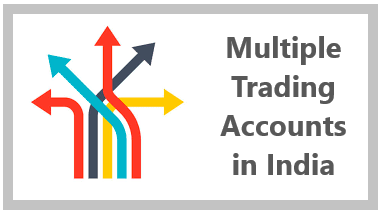 Multiple Trading Accounts in India