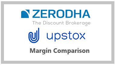 Zerodha vs Upstox Margin Comparison